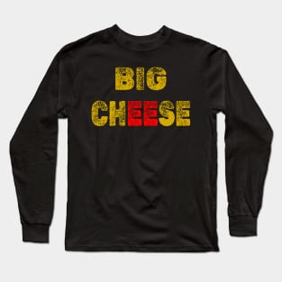 Big Cheese Very Important Person VIP Long Sleeve T-Shirt